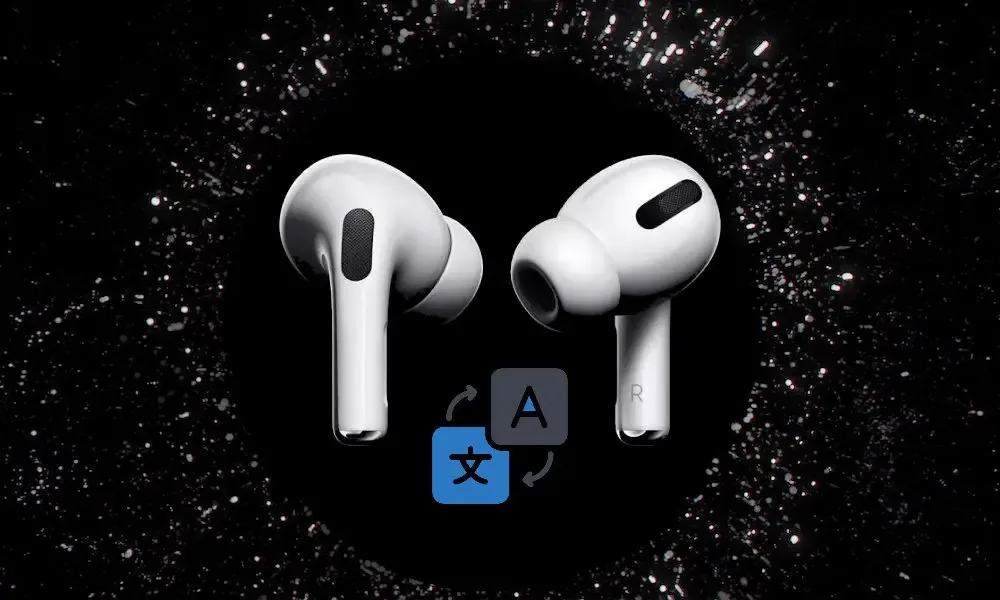 ترجمة فورية مباشرة للأذن.. ميزة جديدة في سماعات AirPods مع iOS 26